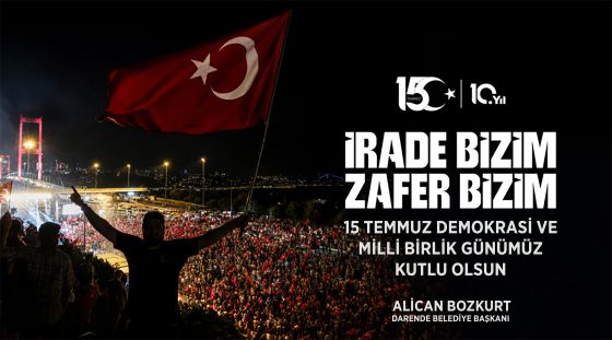 BAŞKANIMIZIN 15 TEMMUZ DEMOKRASİ VE MİLLİ BİRLİK GÜNÜ MESAJI